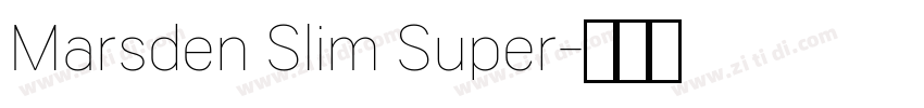 Marsden Slim Super字体转换